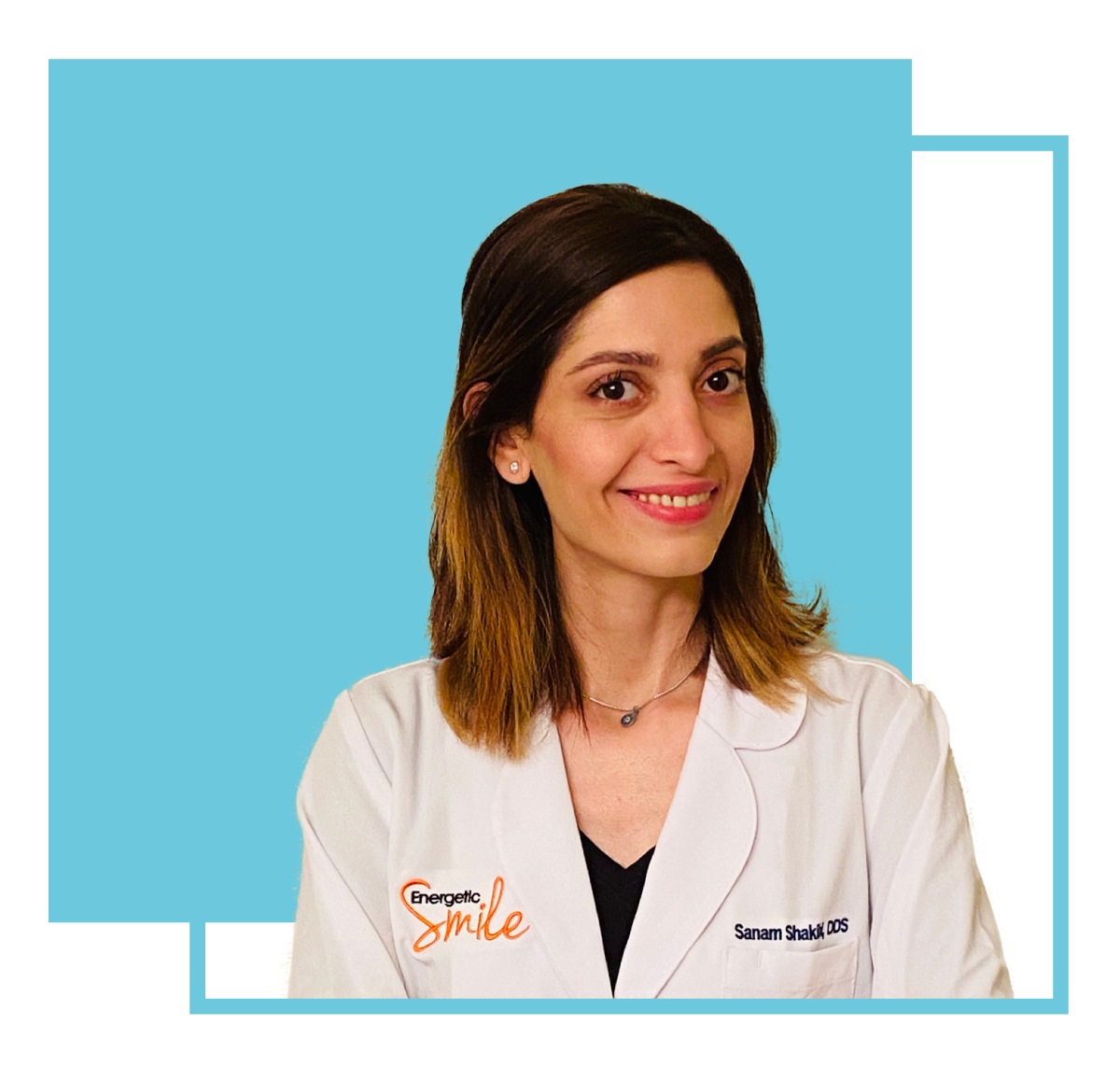 Dr. Sanam Shakibi, DDS